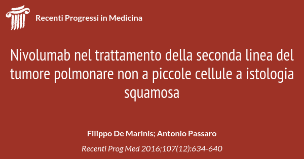 Nivolumab Nel Trattamento Della Seconda Linea Del Tumore Polmonare Non